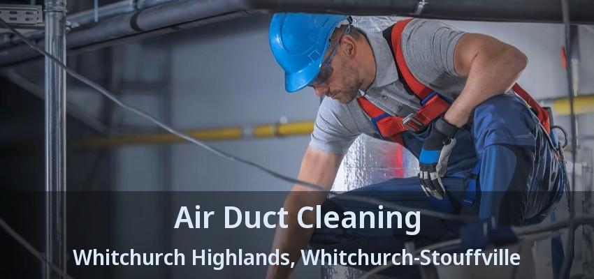 Air Duct Cleaning Whitchurch Highlands, Whitchurch-Stouffville - ON