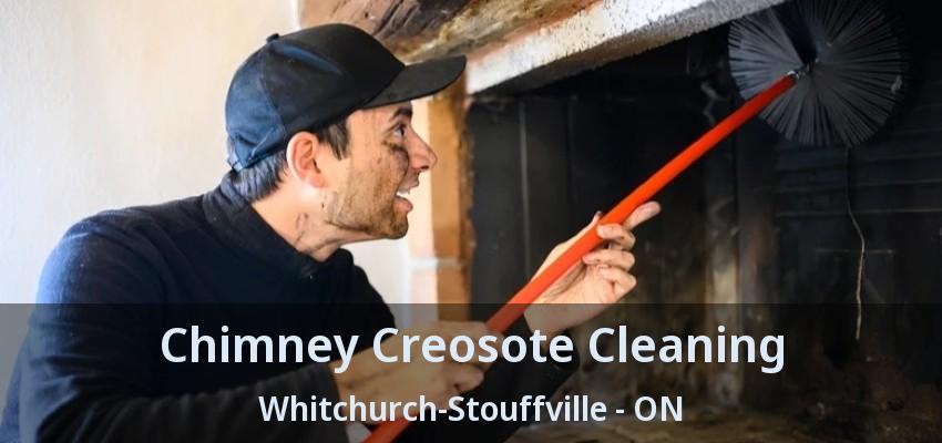 Chimney Creosote Cleaning Whitchurch-Stouffville - ON