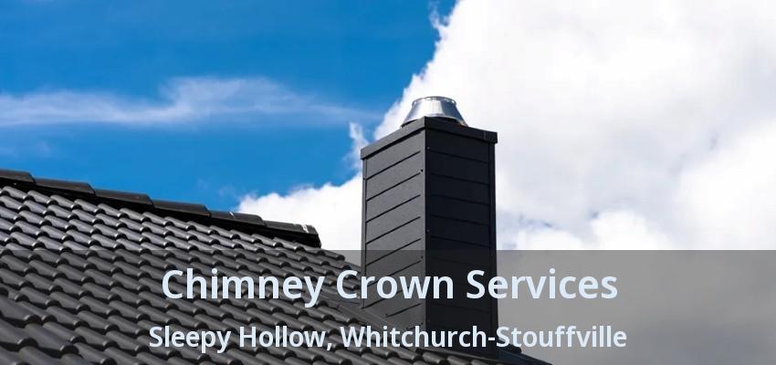 Chimney Crown Services Sleepy Hollow, Whitchurch-Stouffville - ON