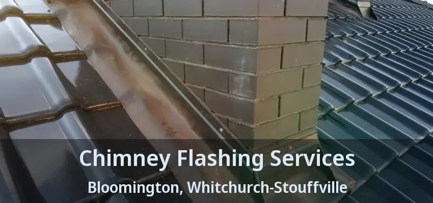 Chimney Flashing Services Bloomington, Whitchurch-Stouffville - ON