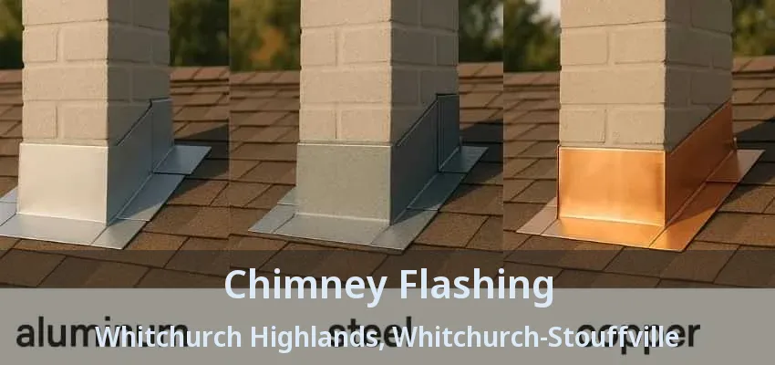 Chimney Flashing Whitchurch Highlands, Whitchurch-Stouffville - ON