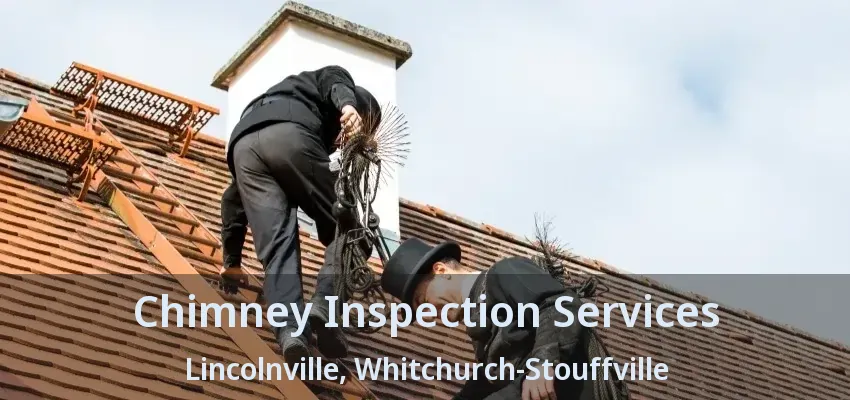Chimney Inspection Services Lincolnville, Whitchurch-Stouffville - ON