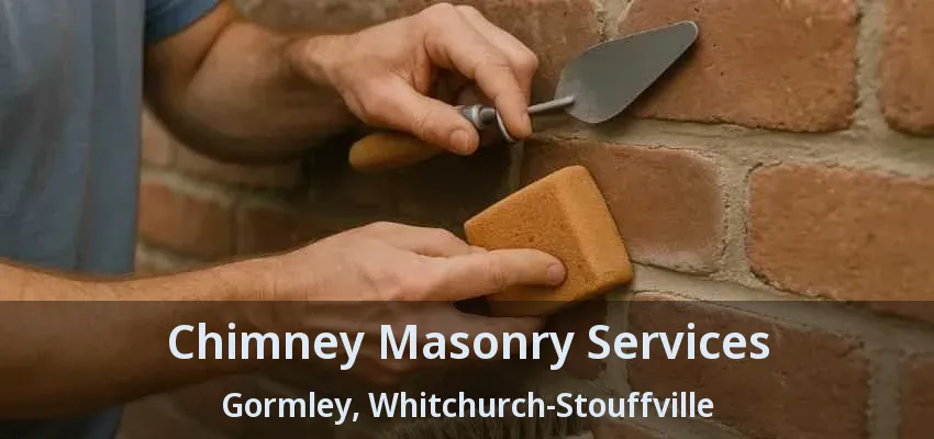 Chimney Masonry Services Gormley, Whitchurch-Stouffville - ON