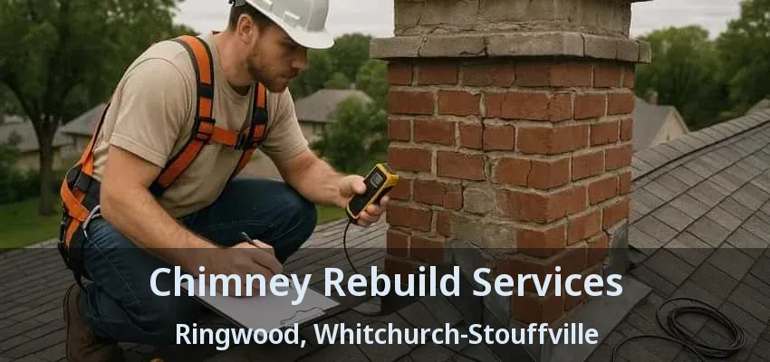 Chimney Rebuild Services Ringwood, Whitchurch-Stouffville - ON