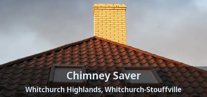 Chimney Saver Whitchurch Highlands, Whitchurch-Stouffville - ON