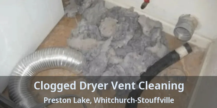Clogged Dryer Vent Cleaning Preston Lake, Whitchurch-Stouffville - ON