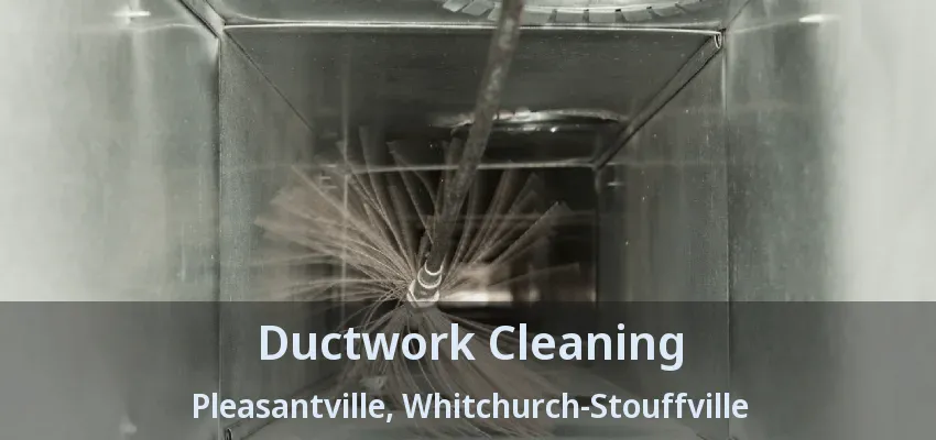 Ductwork Cleaning Pleasantville, Whitchurch-Stouffville - ON