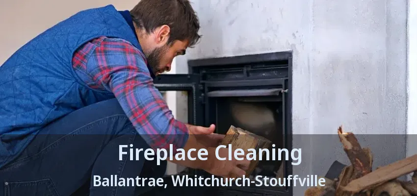 Fireplace Cleaning Ballantrae, Whitchurch-Stouffville - ON