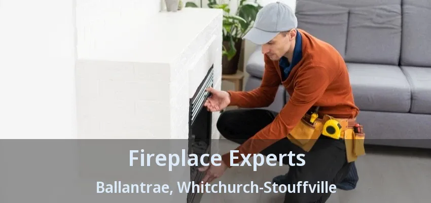 Fireplace Experts Ballantrae, Whitchurch-Stouffville - ON