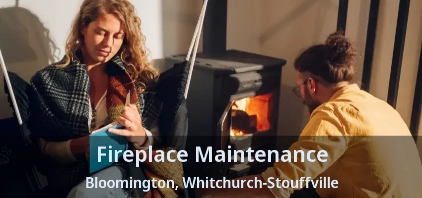 Fireplace Maintenance Bloomington, Whitchurch-Stouffville - ON