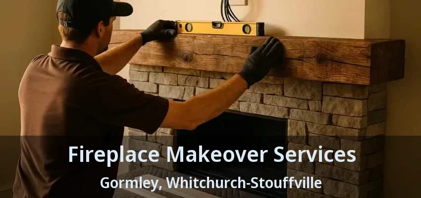 Fireplace Makeover Services Gormley, Whitchurch-Stouffville - ON