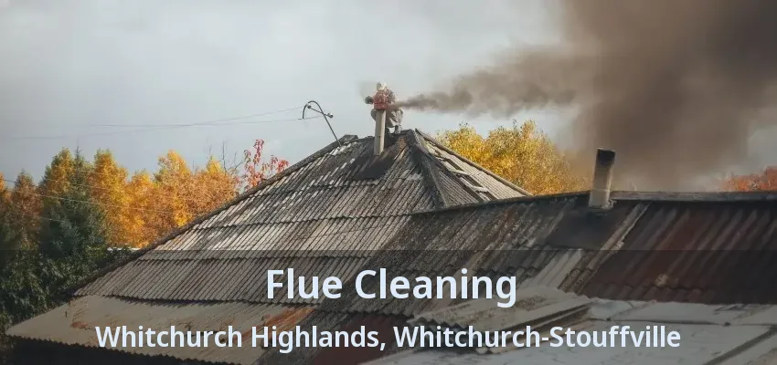Flue Cleaning Whitchurch Highlands, Whitchurch-Stouffville - ON