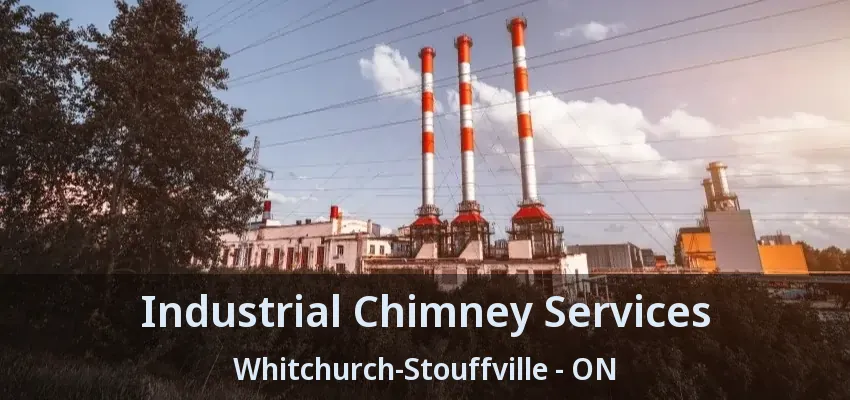 Industrial Chimney Services Whitchurch-Stouffville - ON
