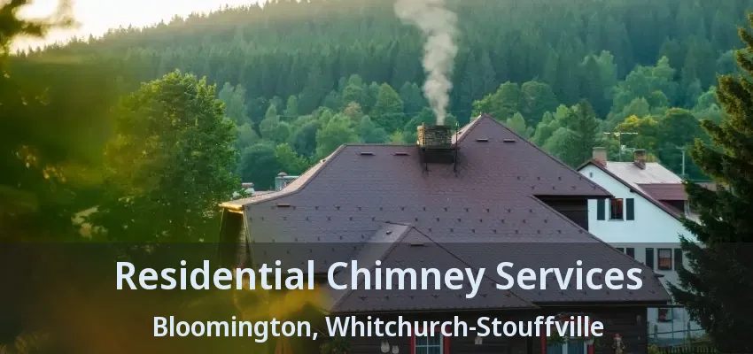 Residential Chimney Services Bloomington, Whitchurch-Stouffville - ON