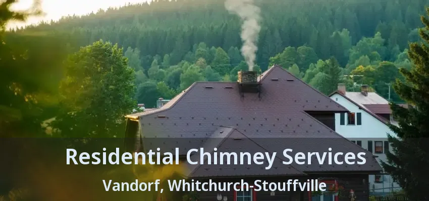 Residential Chimney Services Vandorf, Whitchurch-Stouffville - ON