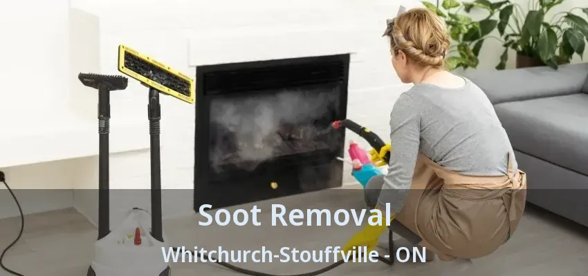 Soot Removal Whitchurch-Stouffville - ON