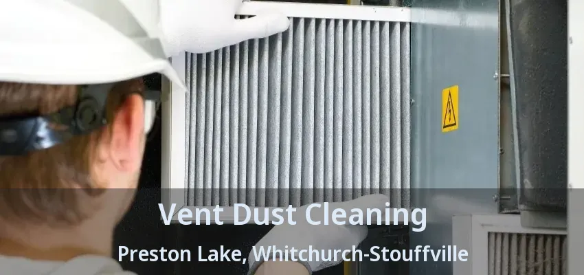 Vent Dust Cleaning Preston Lake, Whitchurch-Stouffville - ON